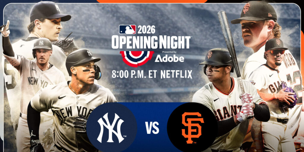 Netflix MLB 2026 ankees vs Giants en Opening Day