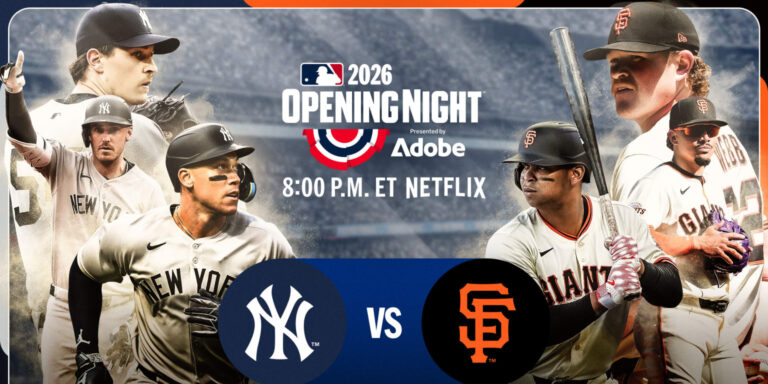 Netflix MLB 2026 ankees vs Giants en Opening Day